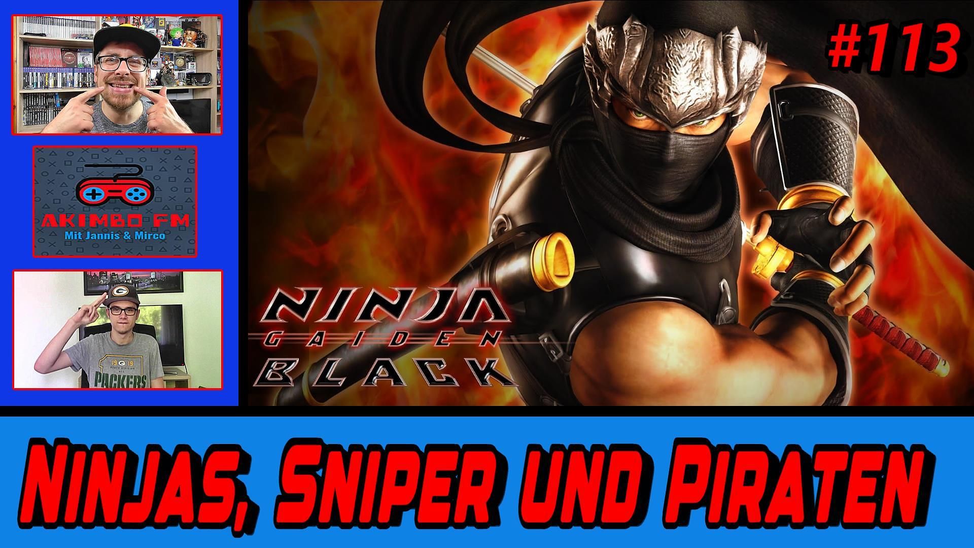 Akimbo FM #113 - Ninjas, Sniper und Piraten