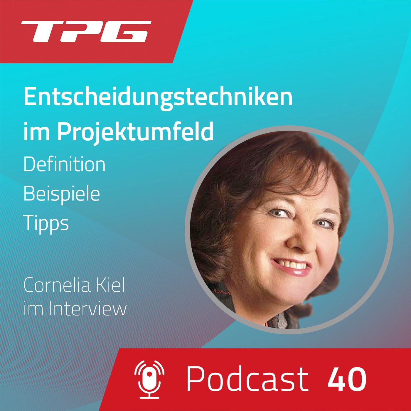 #40 Entscheidungstechniken im Projektumfeld - Beispiele & Tipps