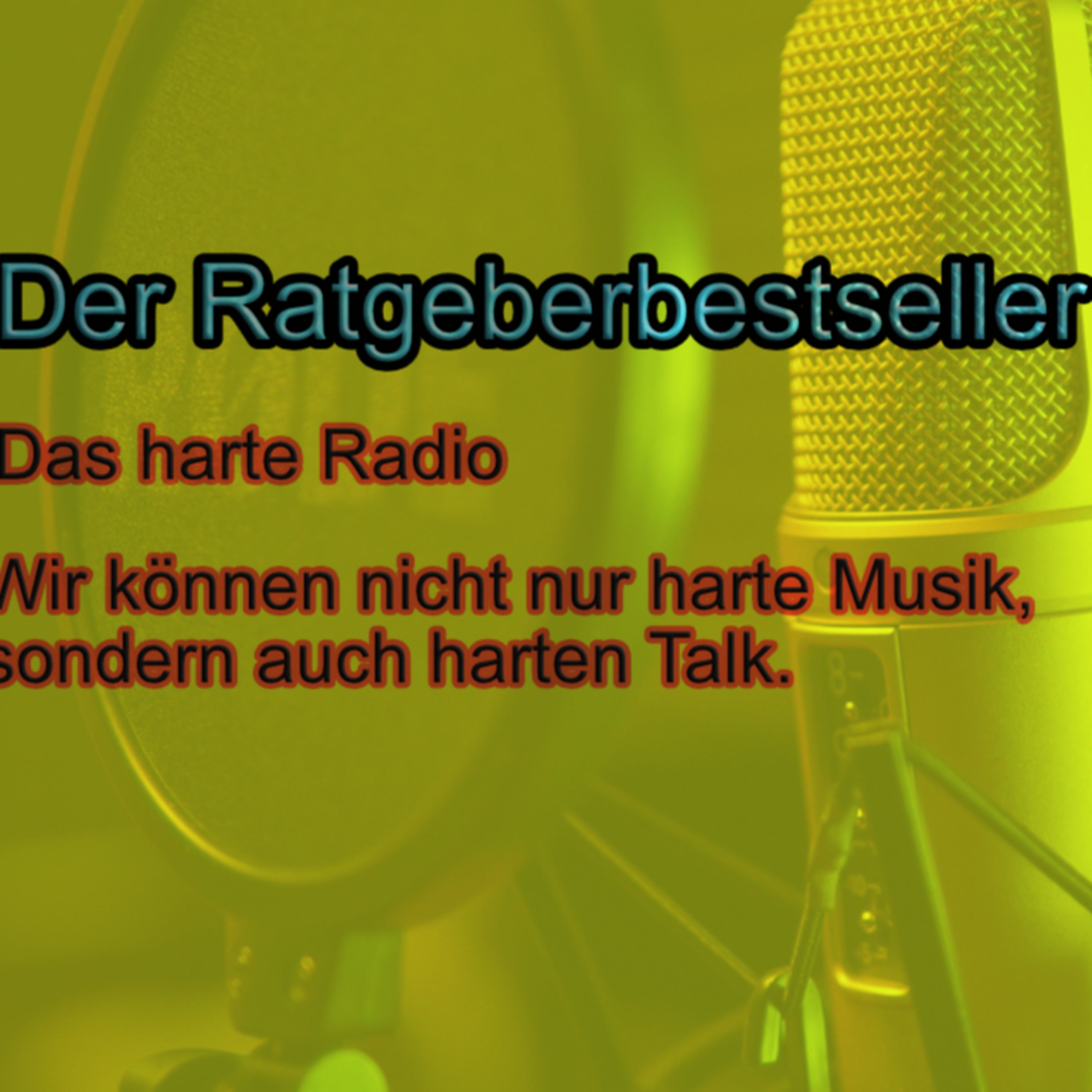 Das harte Radio - Der Ratgeberbestseller
