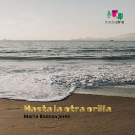 Hasta la otra orilla