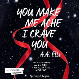 You make me ache I crave you