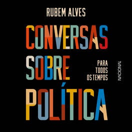Conversas sobre política para todos os tempos