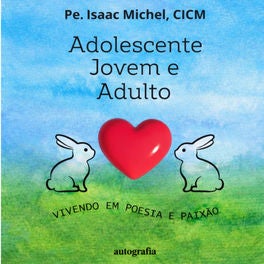 Adolescente, jovem e adulto