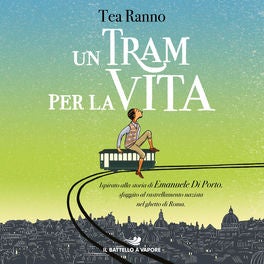 Un tram per la vita