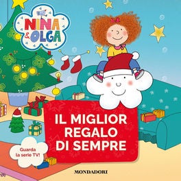 Nina&Olga. Il miglior regalo di sempre