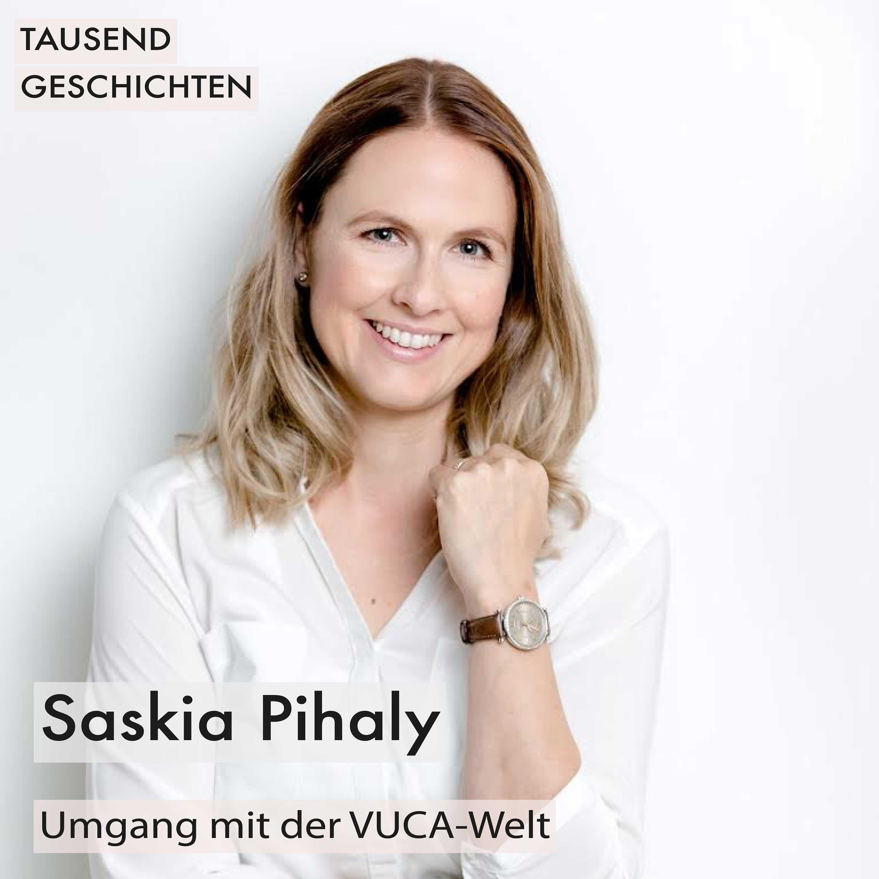 Saskia Pihaly über die VUCA-Welt