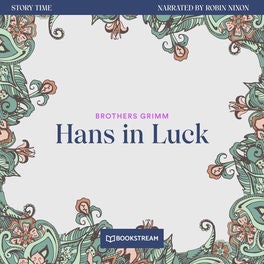 Hans in Luck - Story Time, Episode 11