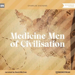 Medicine Men of Civilisation