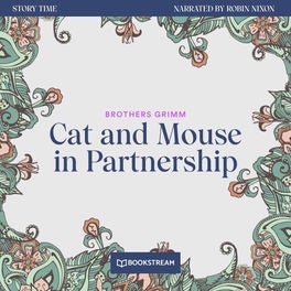 Cat and Mouse in Partnership - Story Time, Episode 3