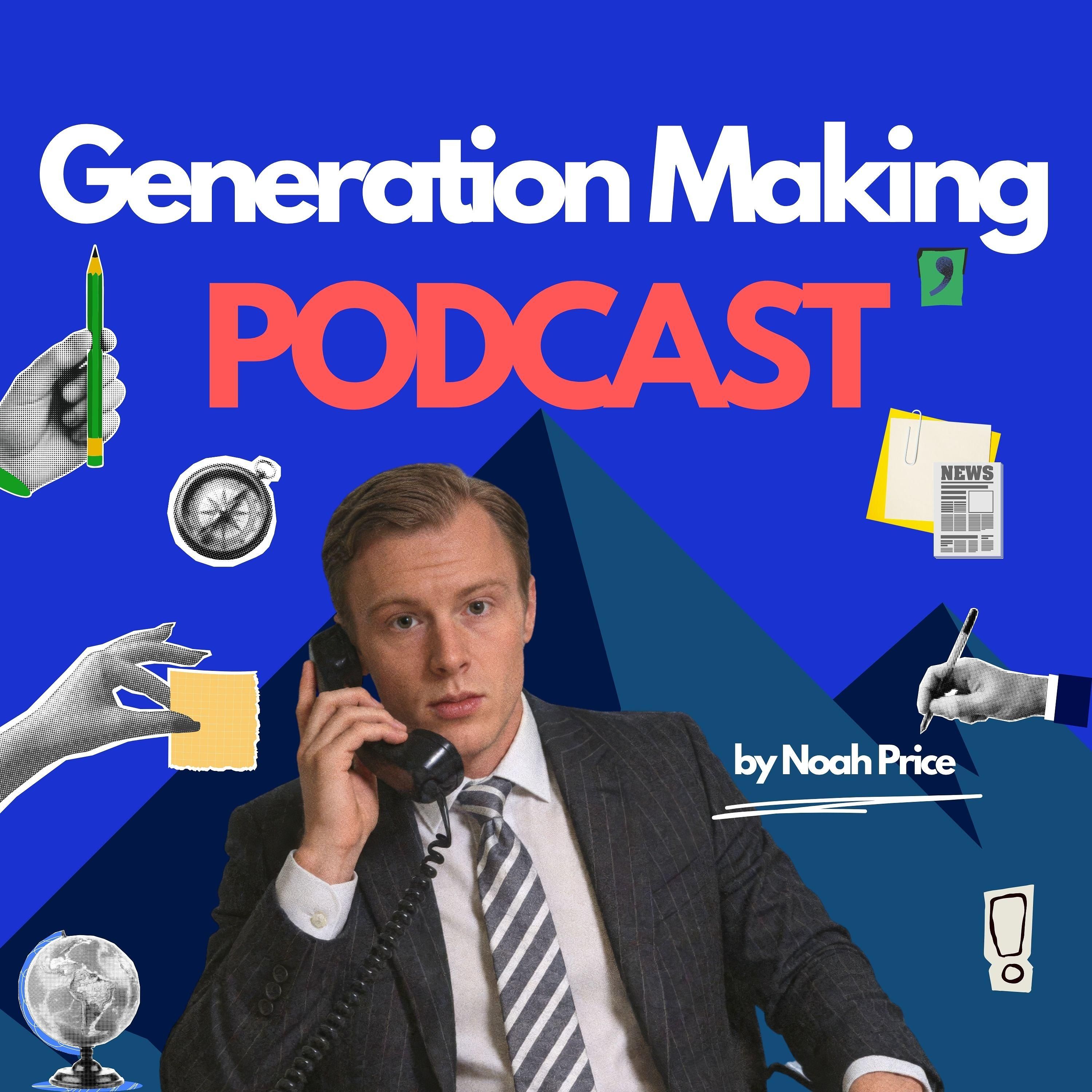 Generation Making Podcast
