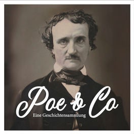 Poe & Co - gruselige Kurzgeschichten
