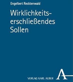 Wirklichkeitserschließendes Sollen