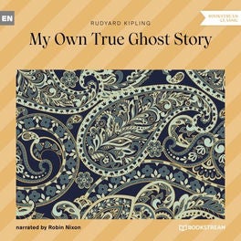 My Own True Ghost Story