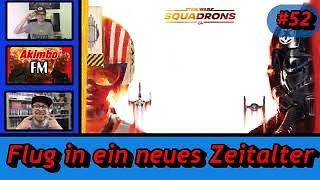 Akimbo FM #52 - Flug in ein neues Zeitalter