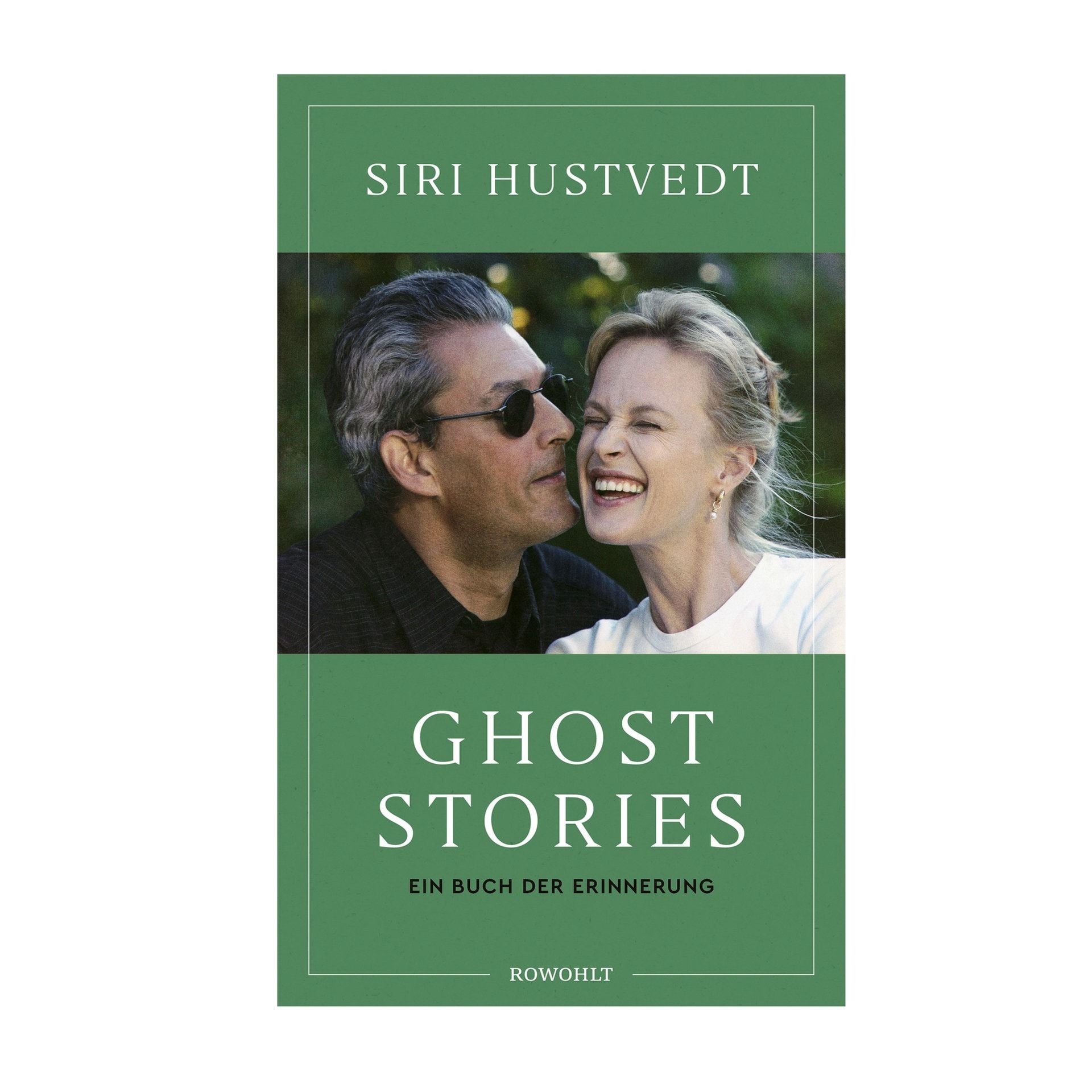 Siri Hustvedt: „Ghost Stories. Ein Buch der Erinnerung“