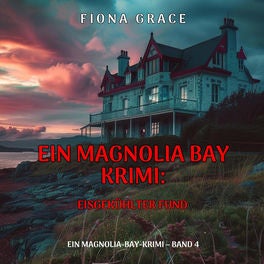 Eisgekühlter Fund (Ein Magnolia-Bay-Krimi – Band 4)