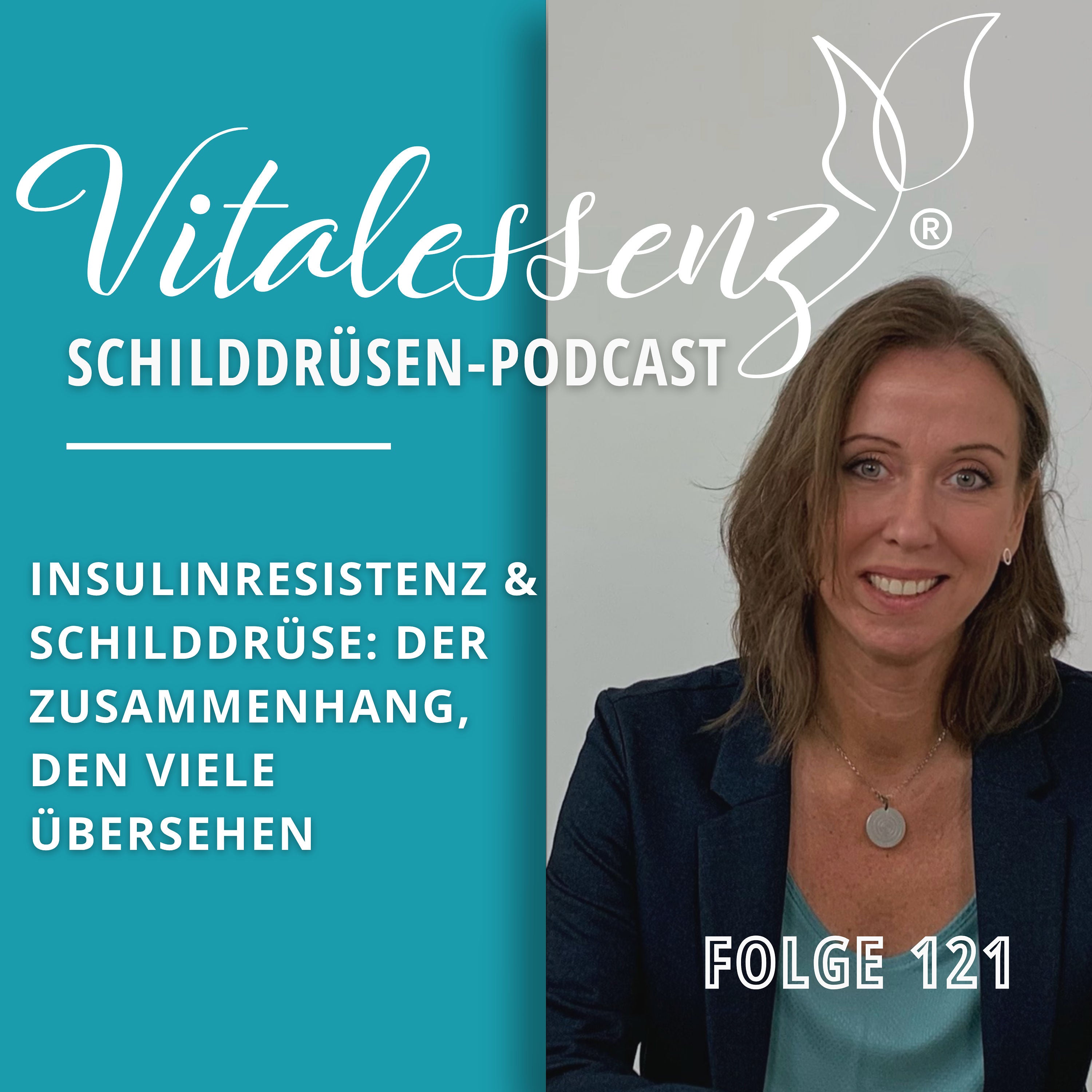 #121 Insulinresistenz & Schilddrüse: Der Zusammenhang, den viele übersehen