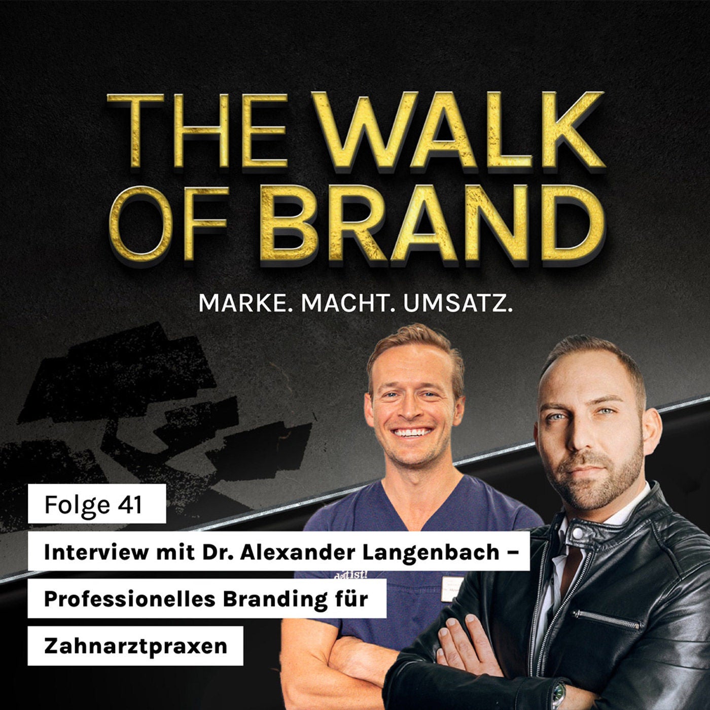 #41 Interview mit Dr. Alexander Langenbach – Professionelles Branding für Zahnarztpraxen