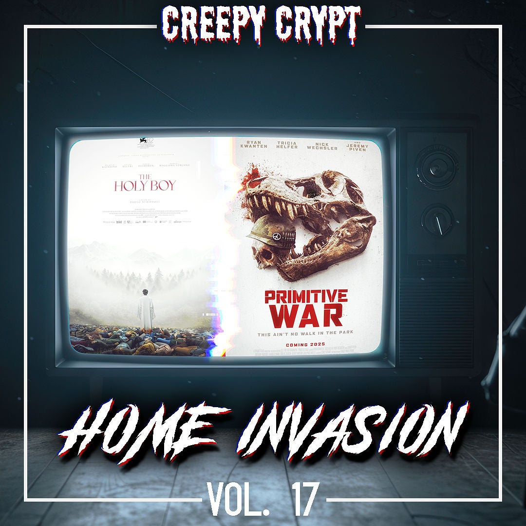 Home Invasion Vol.17 - The Holy Boy & Primitive War