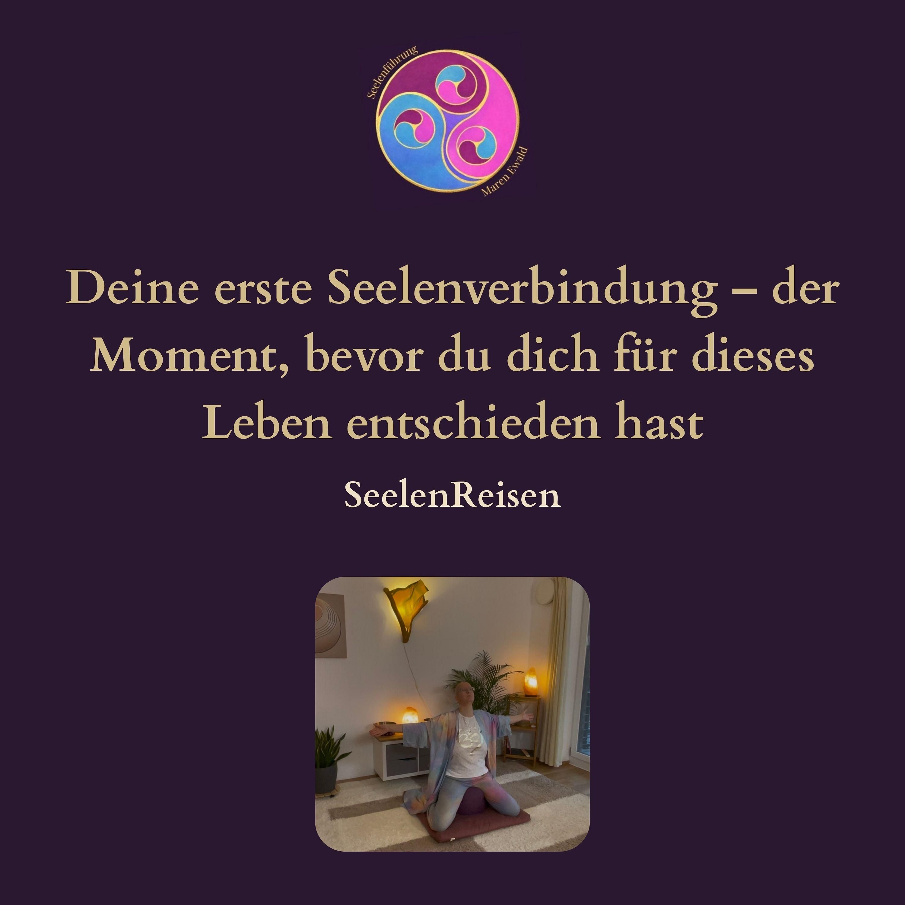 Seelenreise: Deine erste Seelenverbindung – der Moment, bevor du dich für dieses Leben entschieden hast