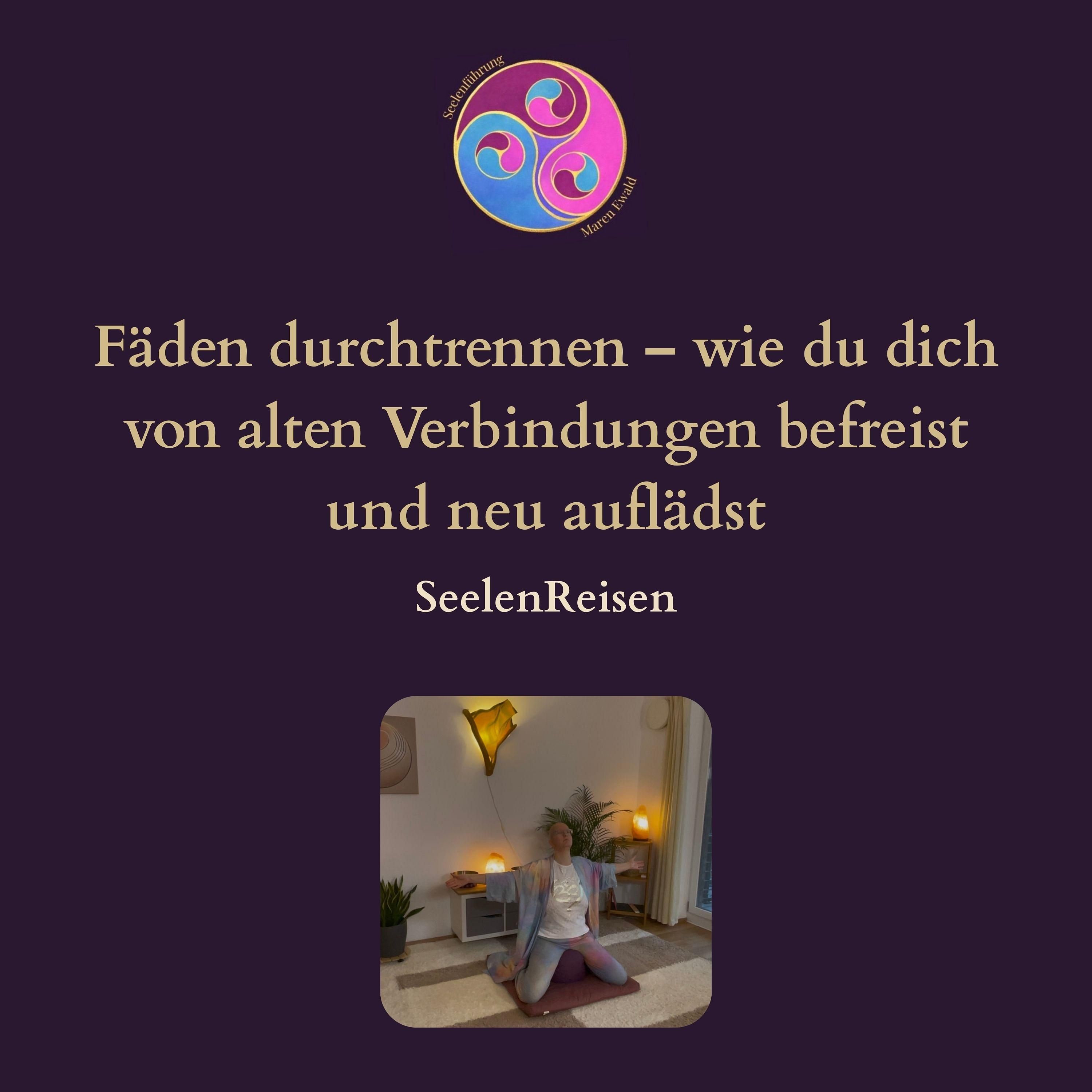 Seelenreise: Fäden durchtrennen – wie du dich von alten Verbindungen befreist und neu auflädst