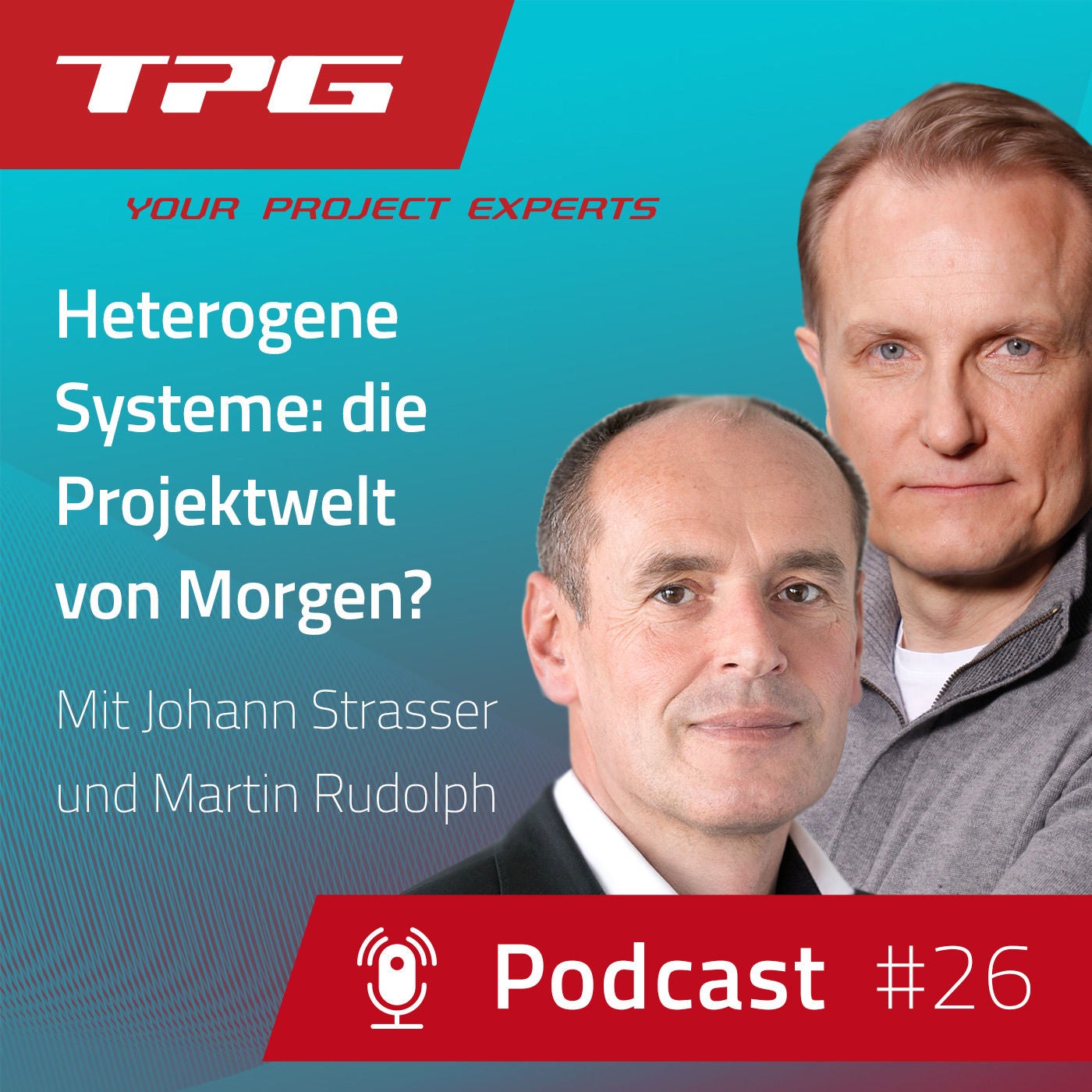 #26 Heterogene Systeme: die Projektwelt von Morgen?