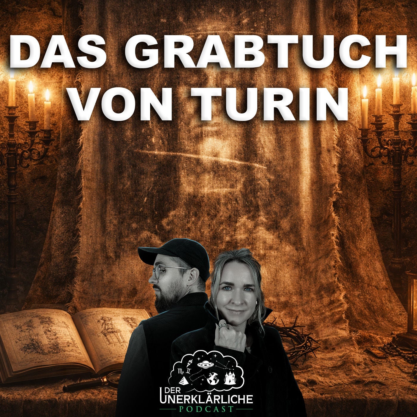 Das Grabtuch von Turin – Das geheimnisvollste Relikt der Welt