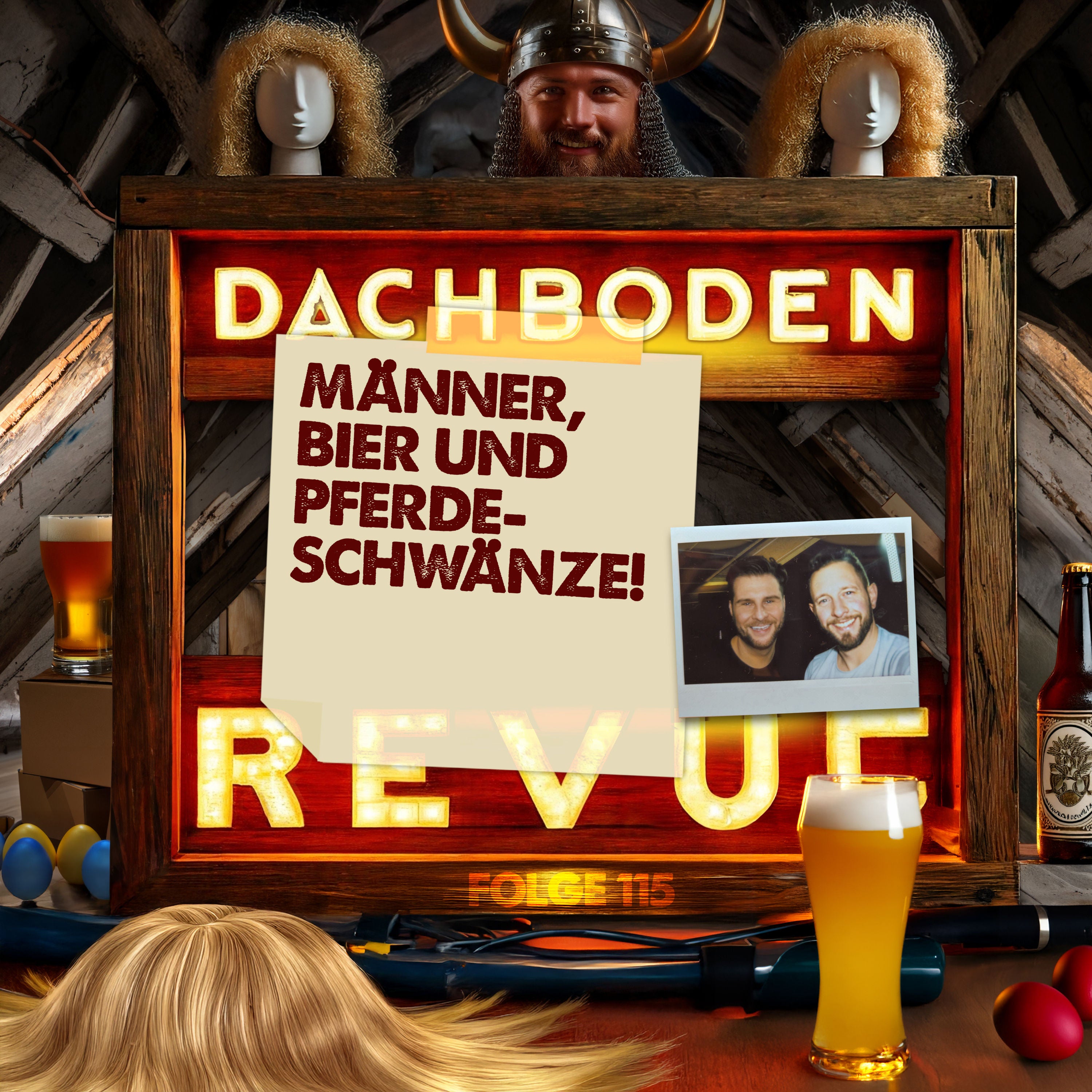 #115, Männer, Bier und Pferdeschwänze!