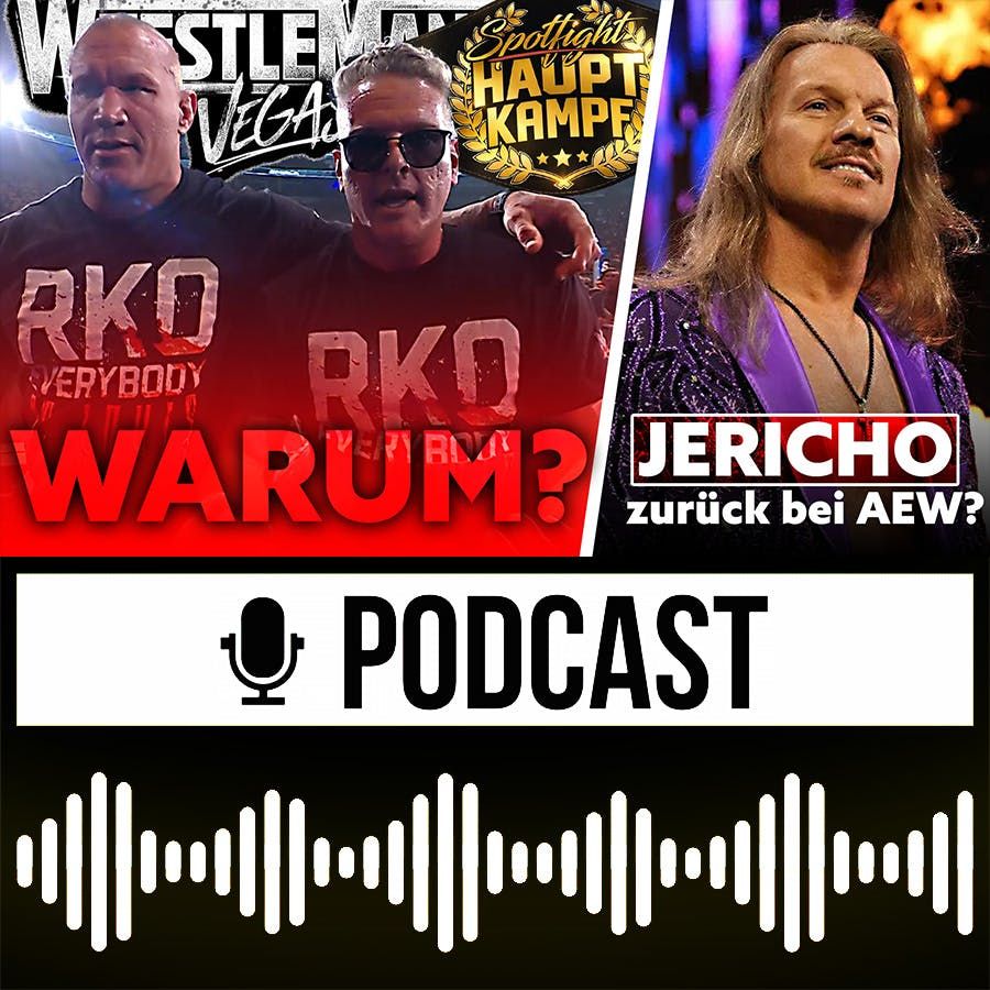WWE-Fiasko um Pat McAfee! Jericho ist zurück! Mania ohne Stories? | HAUPTKAMPF
