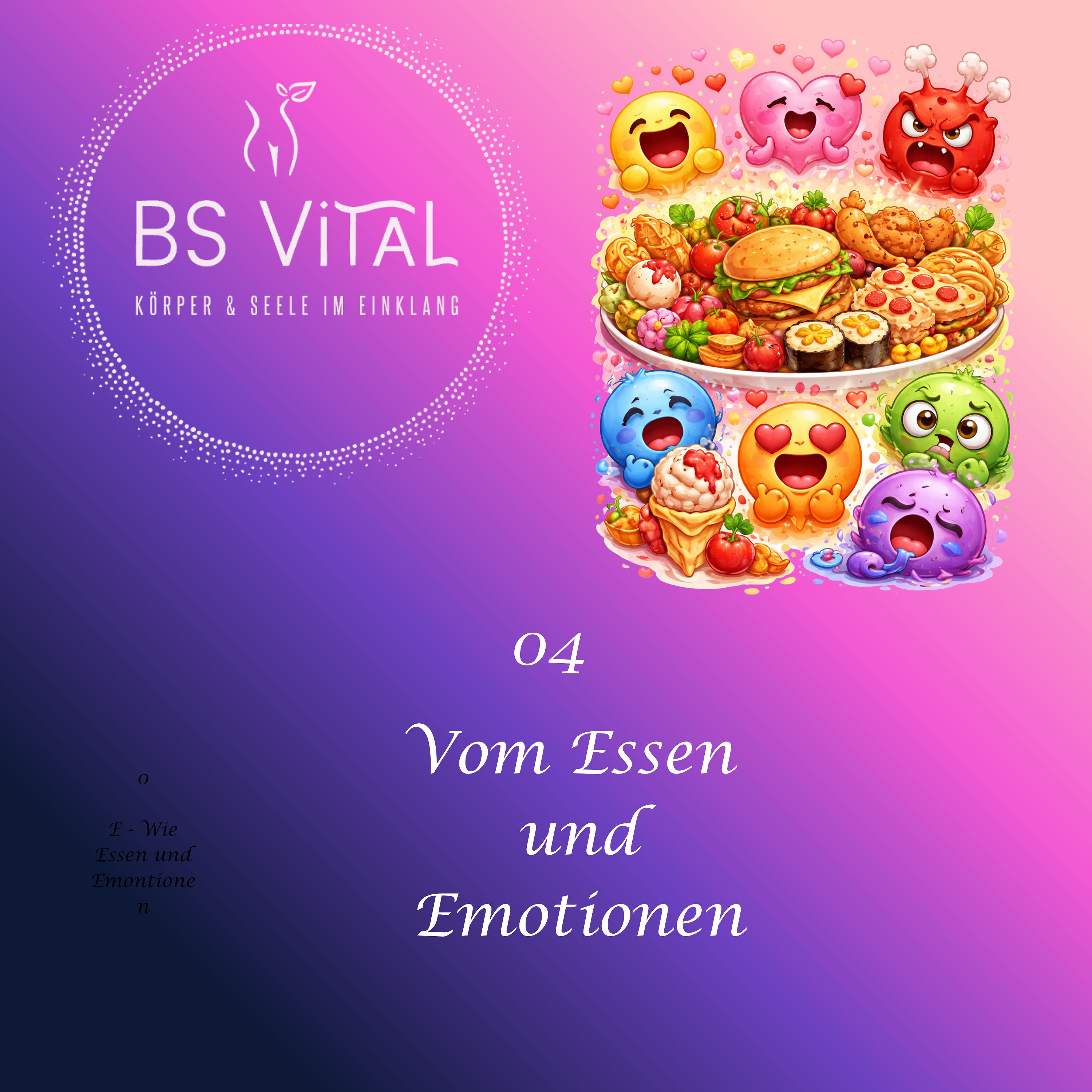Vom Essen + Emotionen