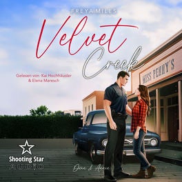 VelvetCreek: Annie & Dean - Velvet Creek, Band 3