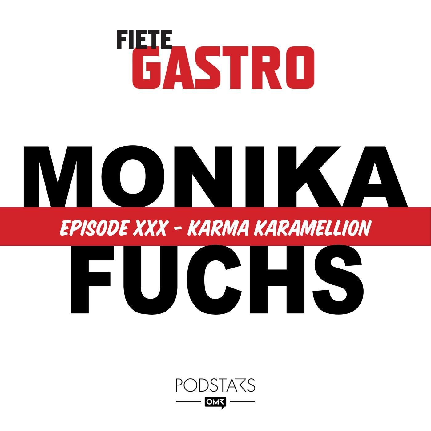 #30 Karma Karamellion - mit Monika Fuchs