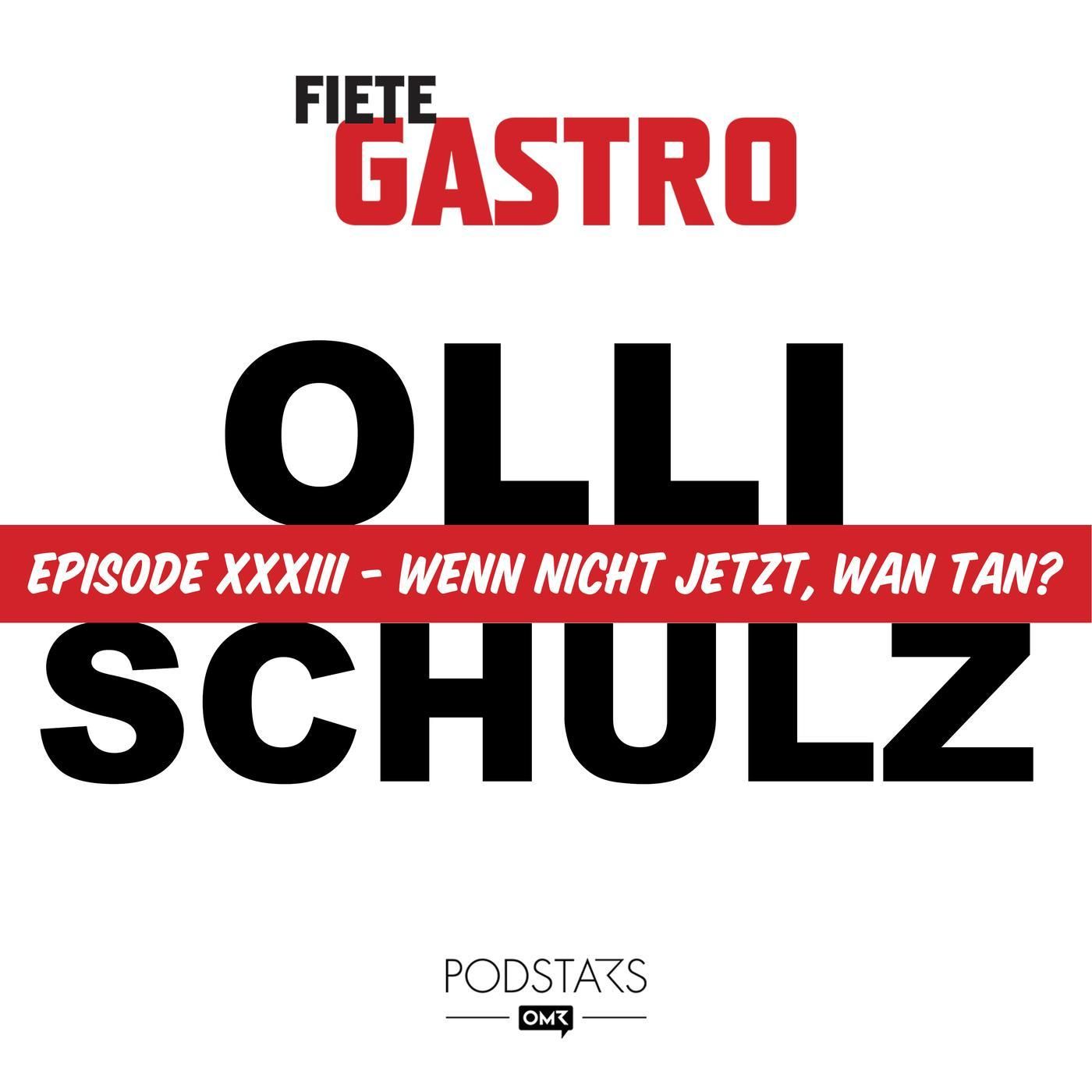 #33 Wenn nicht jetzt, Wan Tan? - mit Olli Schulz