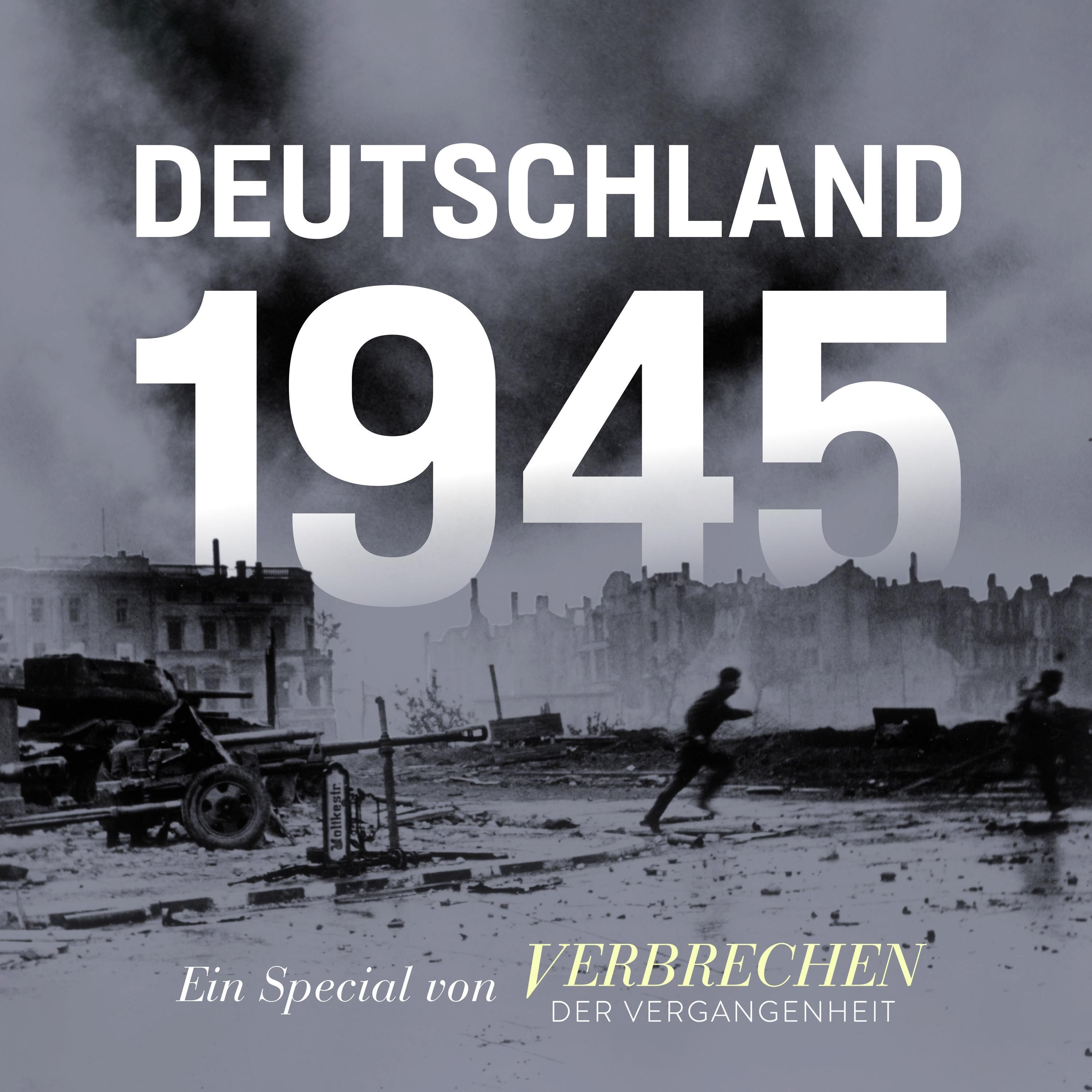 Deutschland 1945 (1/8): Die große Flucht