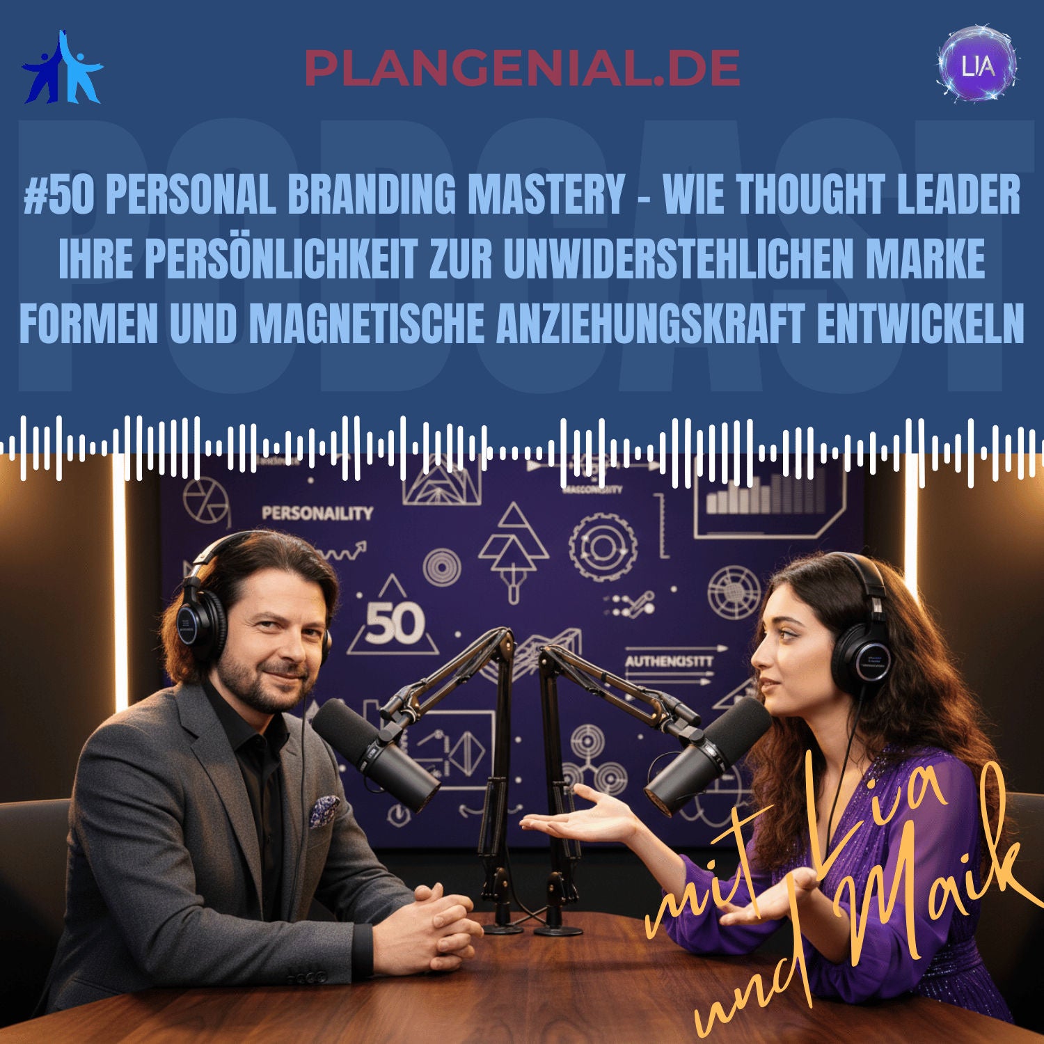#50 Personal Branding Mastery – Wie Thought Leader ihre Persönlichkeit zur unwiderstehlichen Marke formen und magnetische Anziehungskraft entwickel