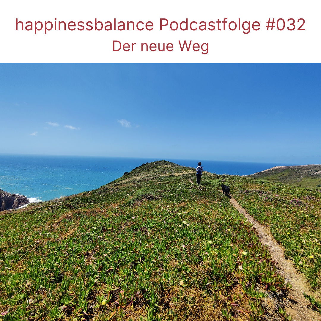 #032 Der neue Weg