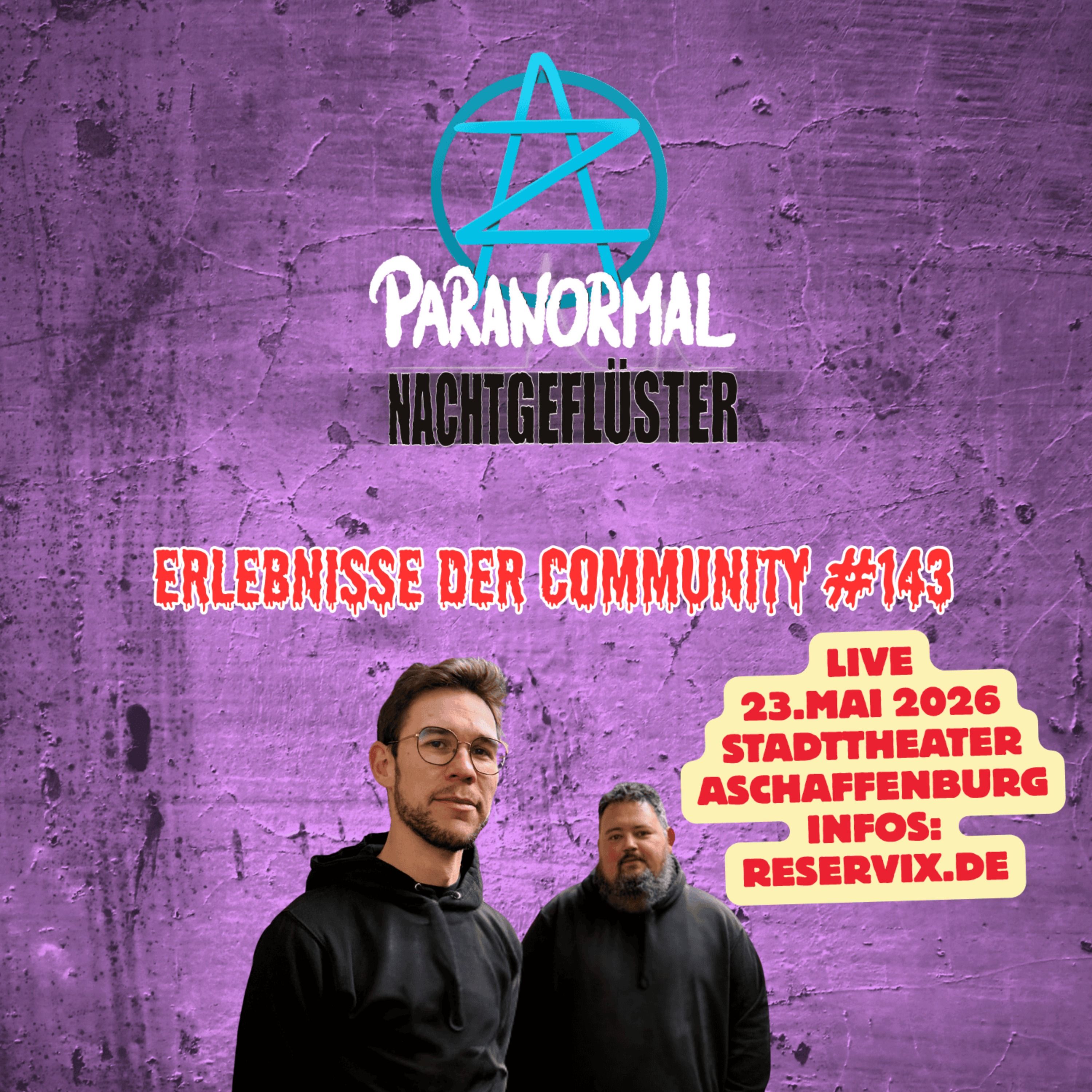 Nachtgeflüster #143 - Erlebnisse der Community