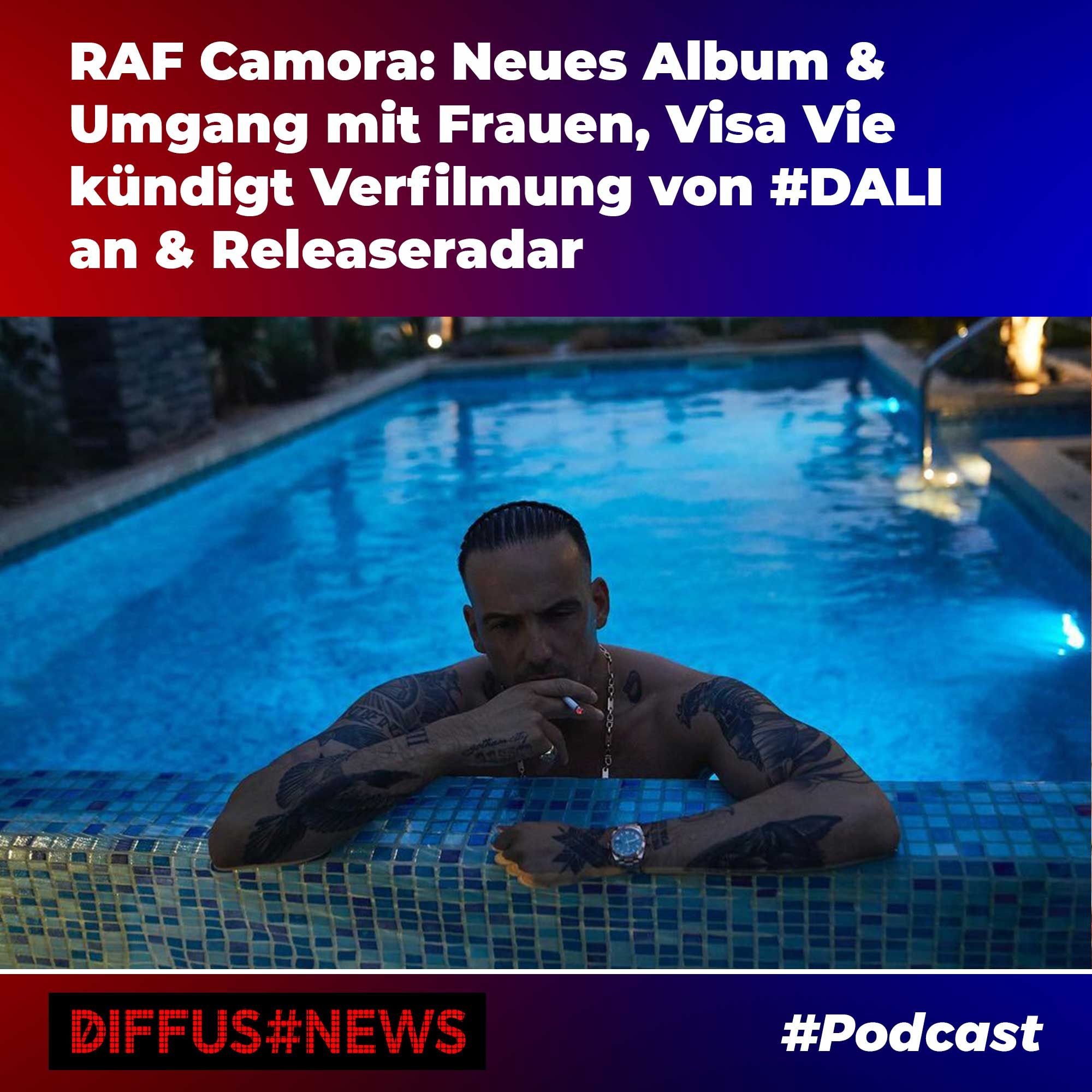 Raf Camora: Neues Album & Umgang mit Frauen, Visa Vie kündigt Verfilmung von #DALI an & Releaseradar