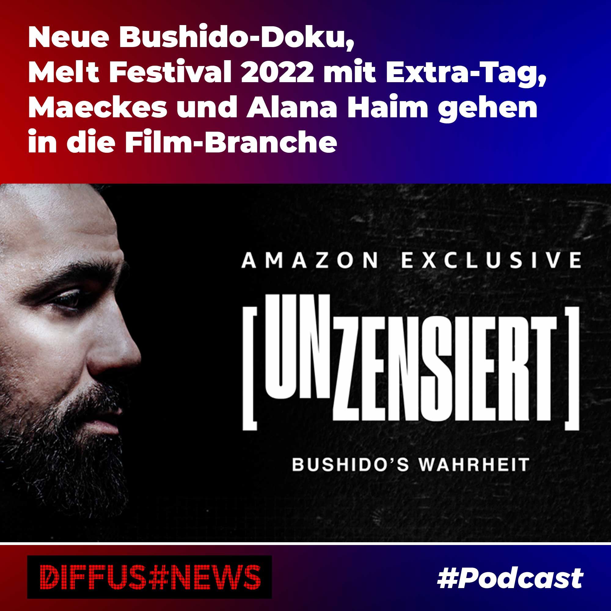Neue Bushido-Doku, Melt Festival 2022 mit Extra-Tag, Maeckes und Alana Haim gehen in die Film-Branche