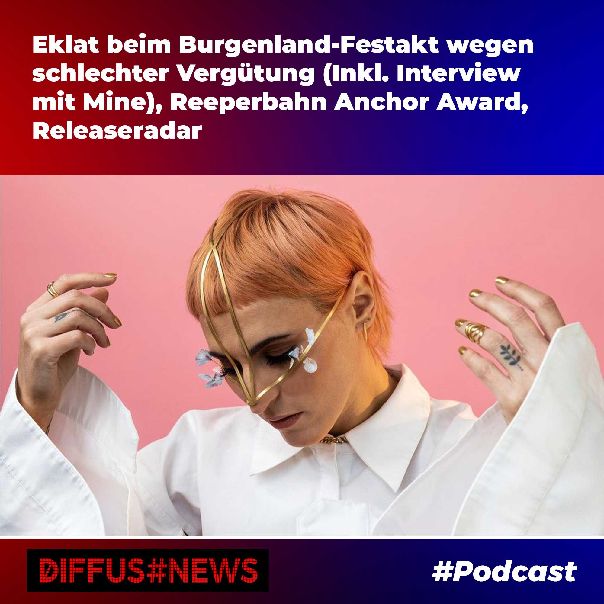 Eklat beim Burgenland-Festakt (Inkl. Interview mit Mine), Reeperbahn Anchor Award, Releaseradar