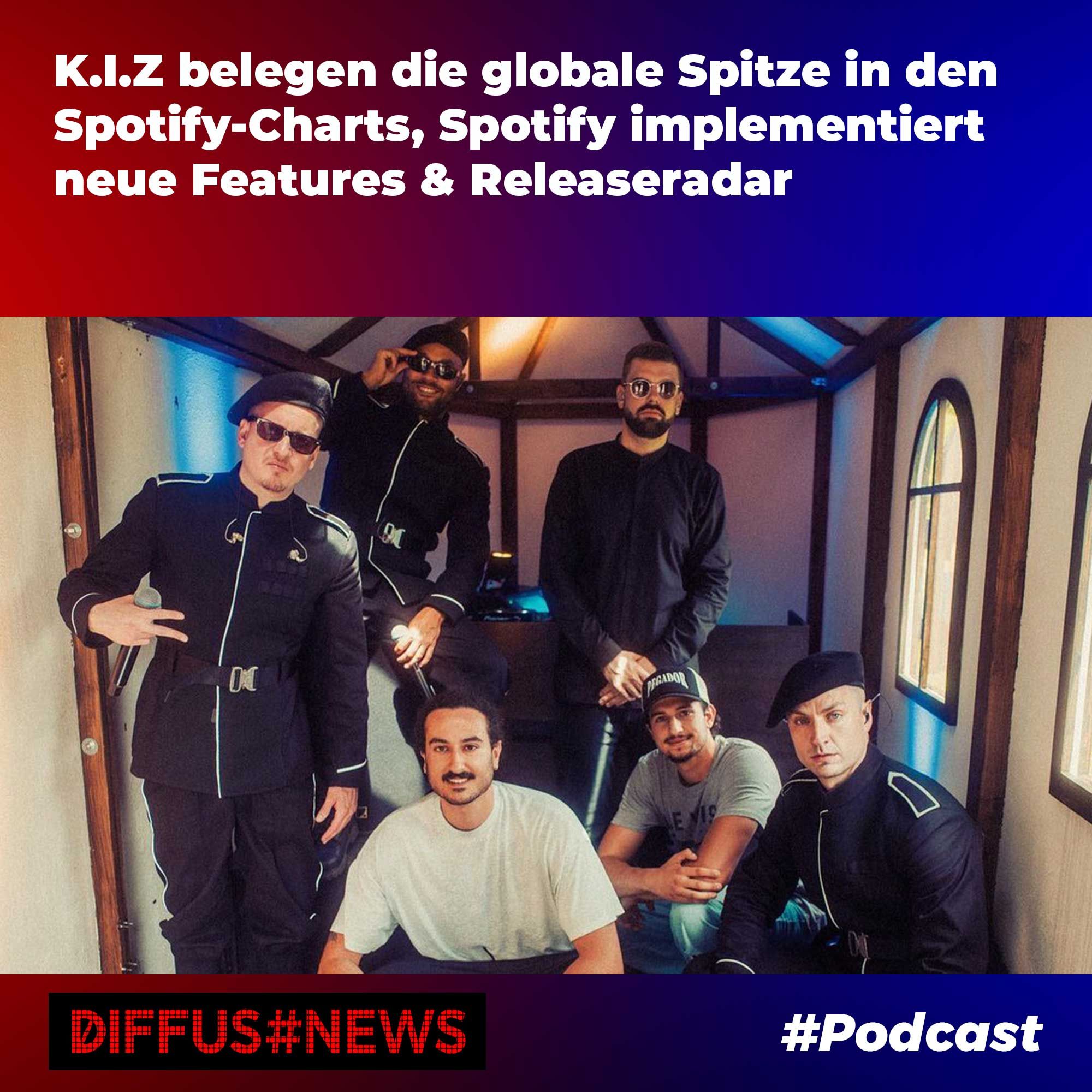 K.I.Z belegen die globale Spitze in den Spotify-Charts, Spotify implementiert neue Features, Releaseradar
