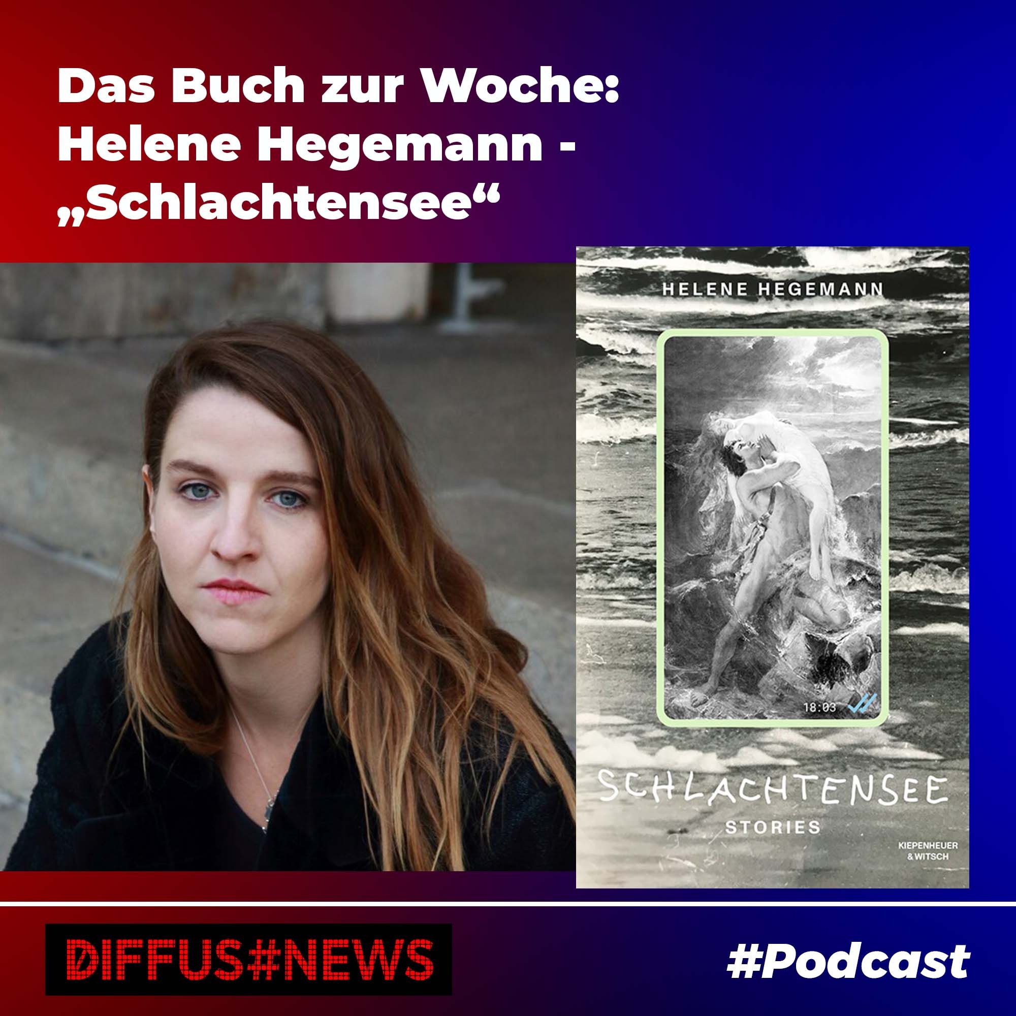 Das Buch zur Woche: Helene Hegemann - "Schlachtensee"