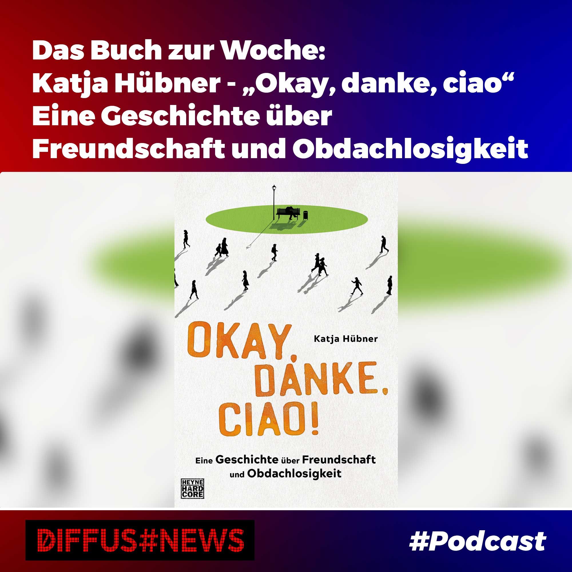 Das Buch zur Woche: Katja Hübner - Okay, danke, ciao