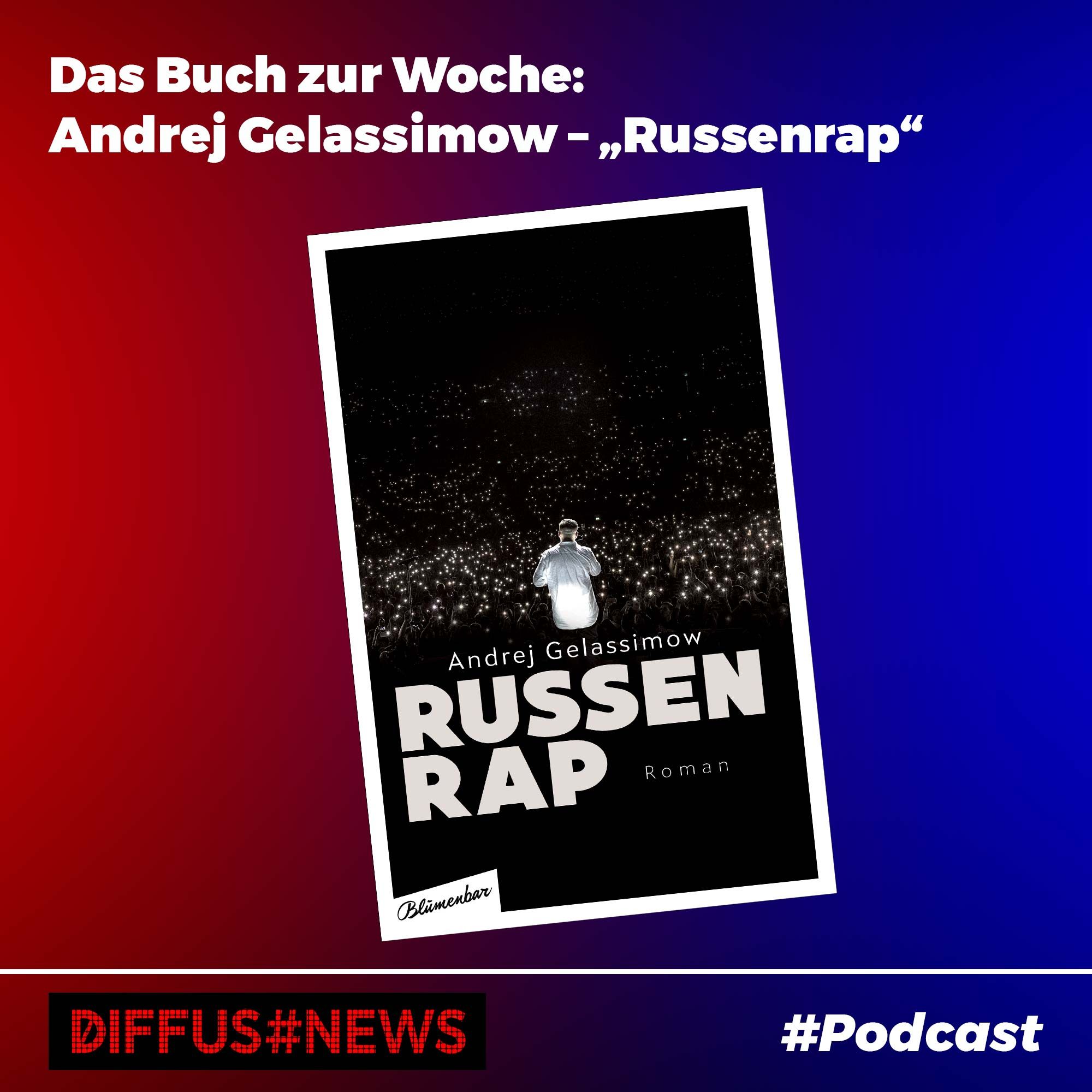 Das Buch zur Woche: Andrej Gelassimow – „Russenrap“