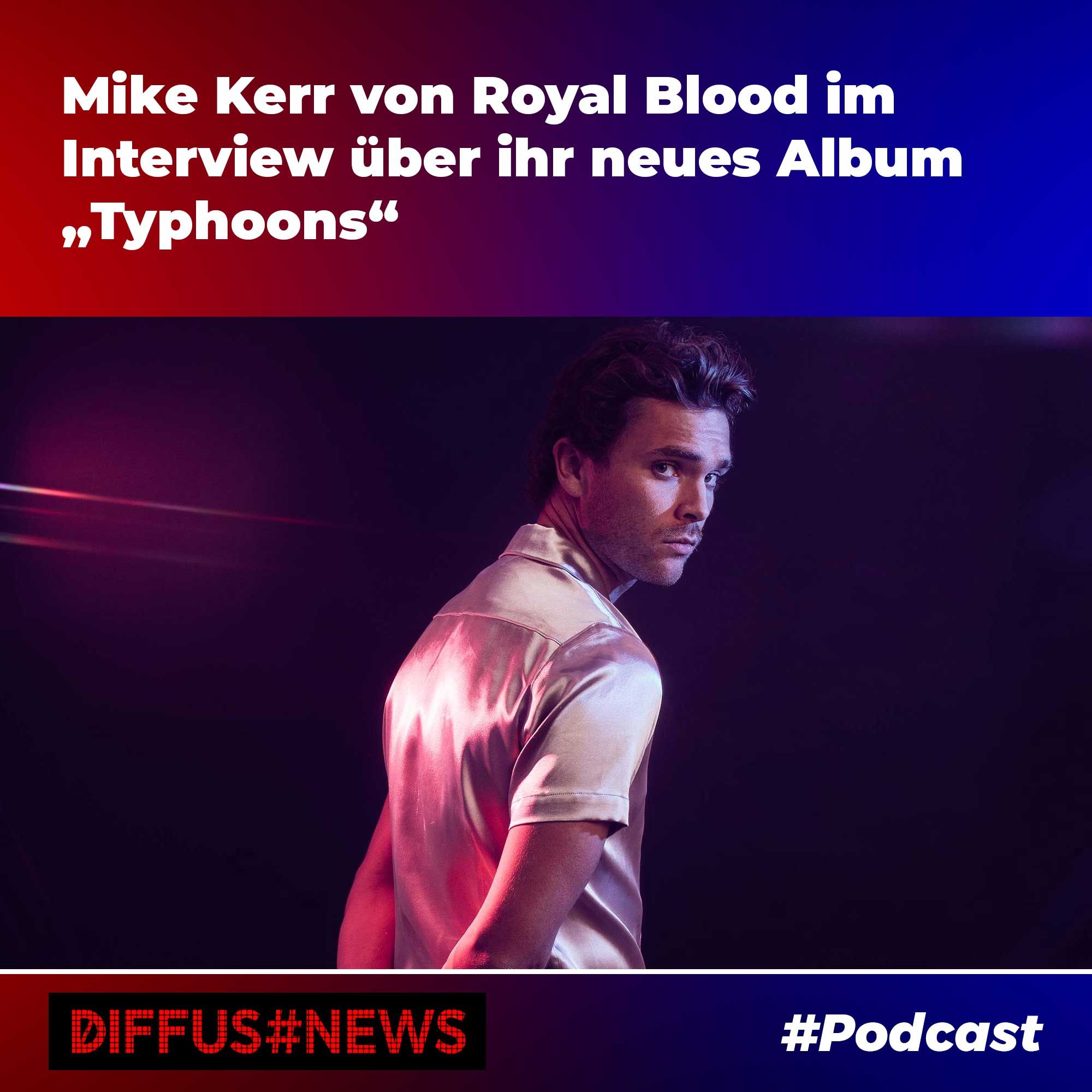 Mike Kerr von Royal Blood im Interview: "Typhoons", neuer Sound und Coverbands