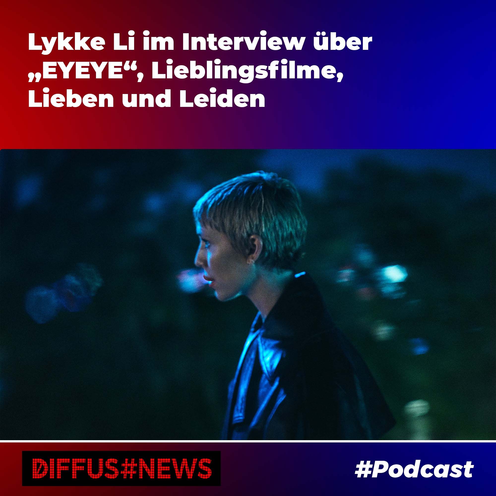 Lykke Li im Interview über "EYEYE", Lieblingsfilme, Lieben und Leiden