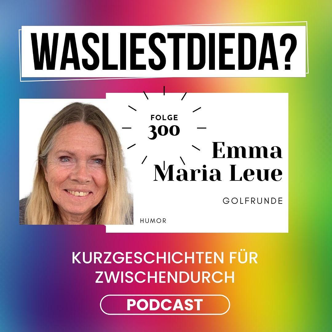 300 Golfrunde - Emma-Maria Leue