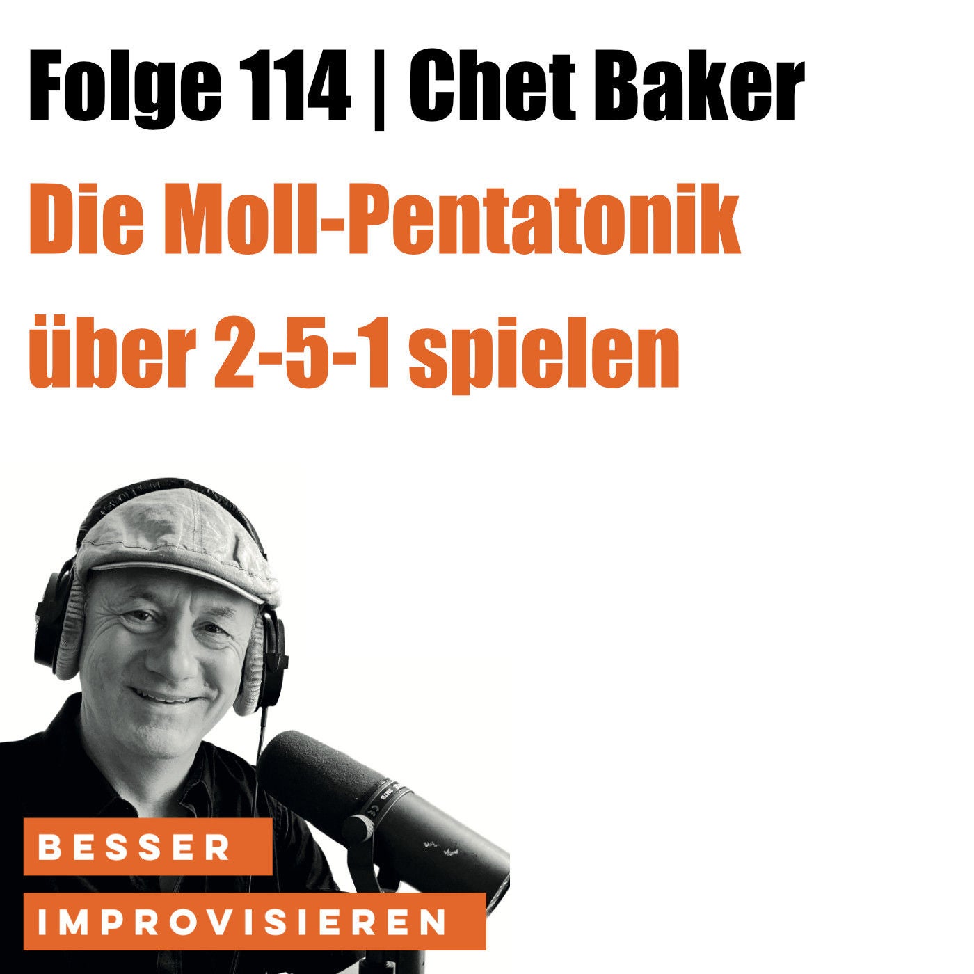 114 | Chet Baker – Die Moll-Pentatonik über 2-5-1 spielen
