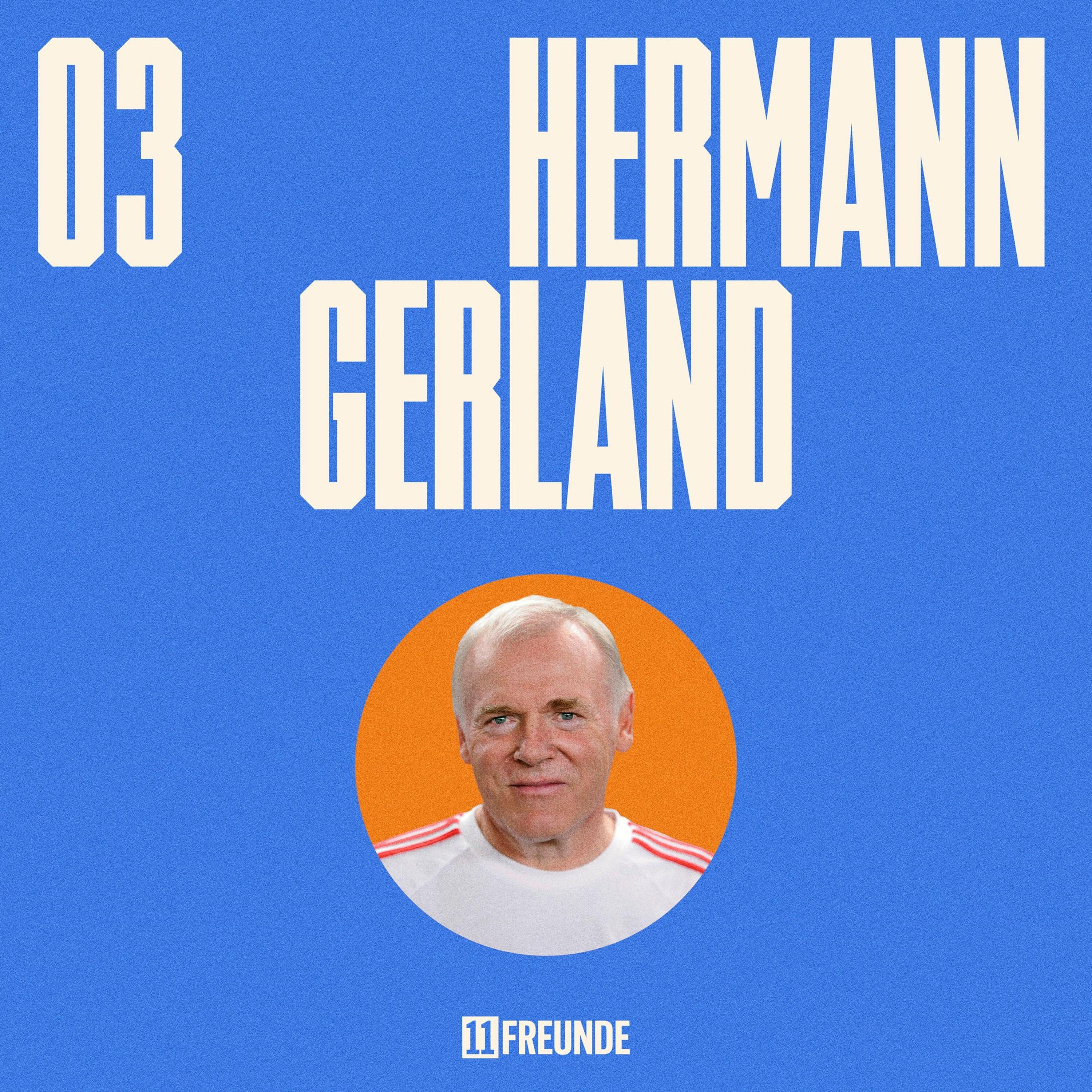 Hermann Gerland: „Ballbesitz interessiert mich nicht, mich interessieren bloß Tore!“ – Der Fußball, mein Leben und ich