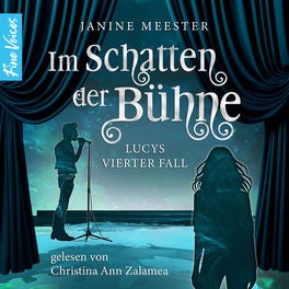 Im Schatten der Bühne - Lucy-Reihe - Lucys vierter Fall, Band 4